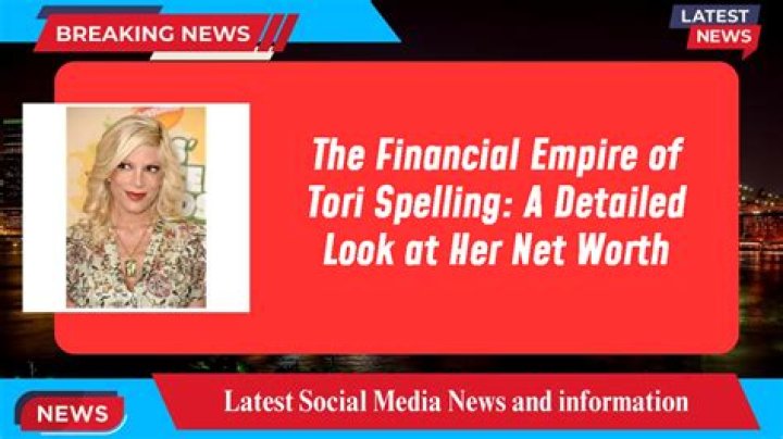 A Detailed Exploration Of Her Net Worth