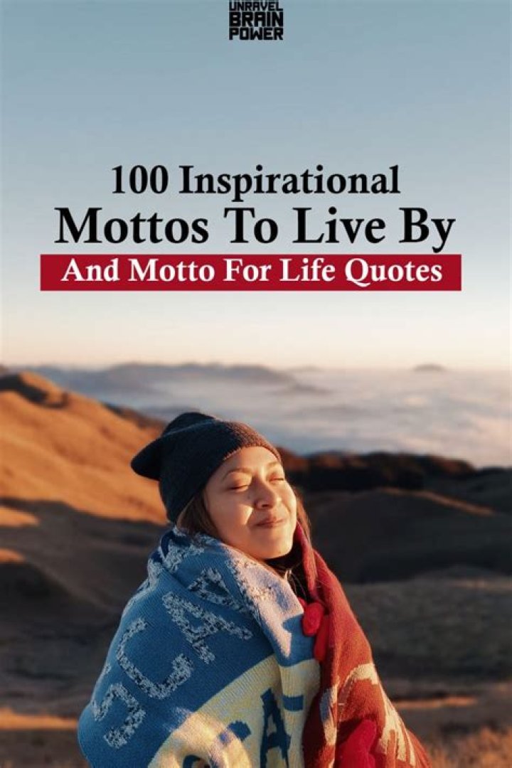 Inspirational Mottos To Live By