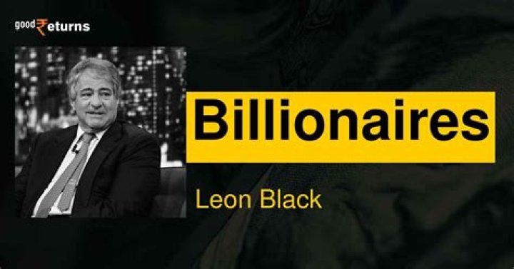 Leon Black Net Worth,Age,Height,Bio in 2022