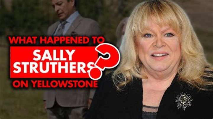 Sally Struthers On Yellowstone