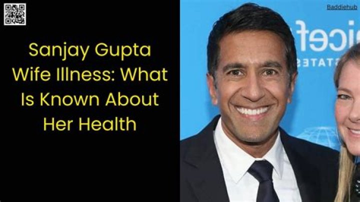 Sanjay Gupta's Wife's Health Crisis: A Family Update