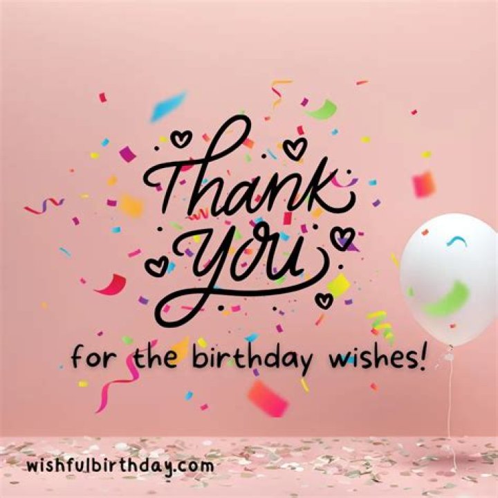 Thank You For The Birthday Wishes Message