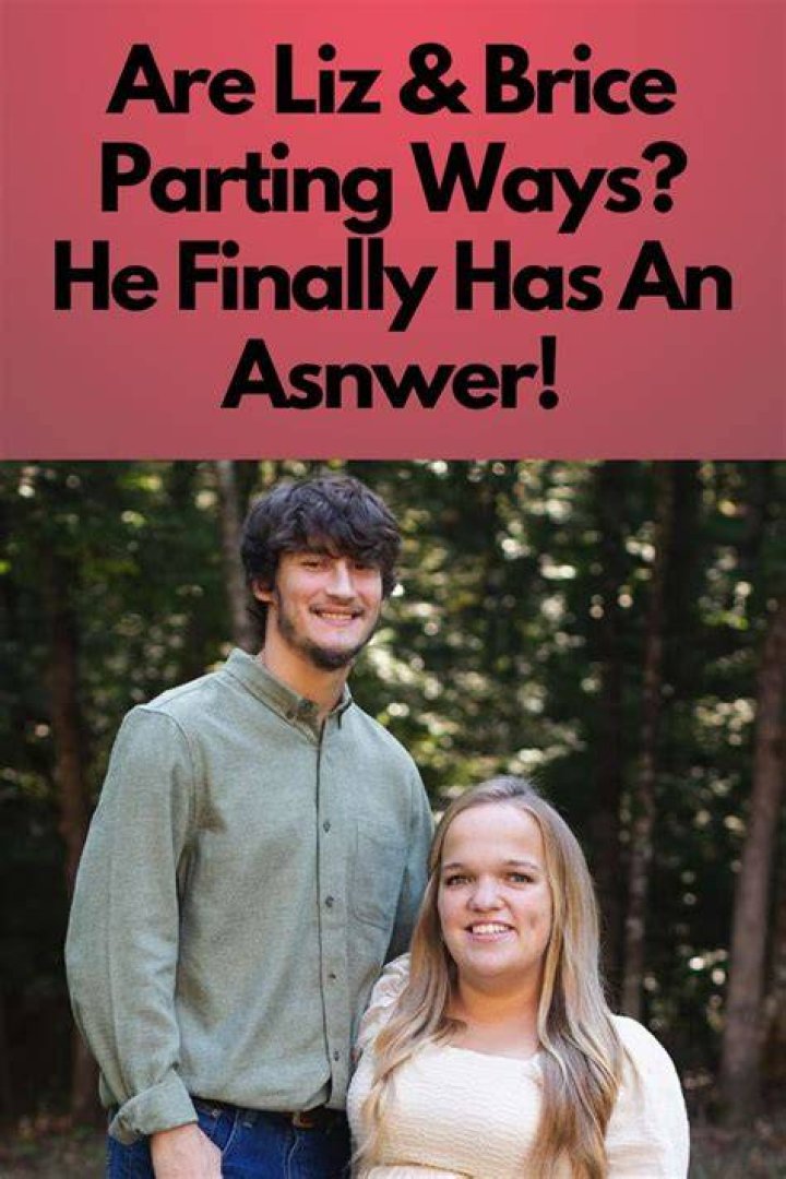 The Final Update: Are Liz And Brice Still A Couple?