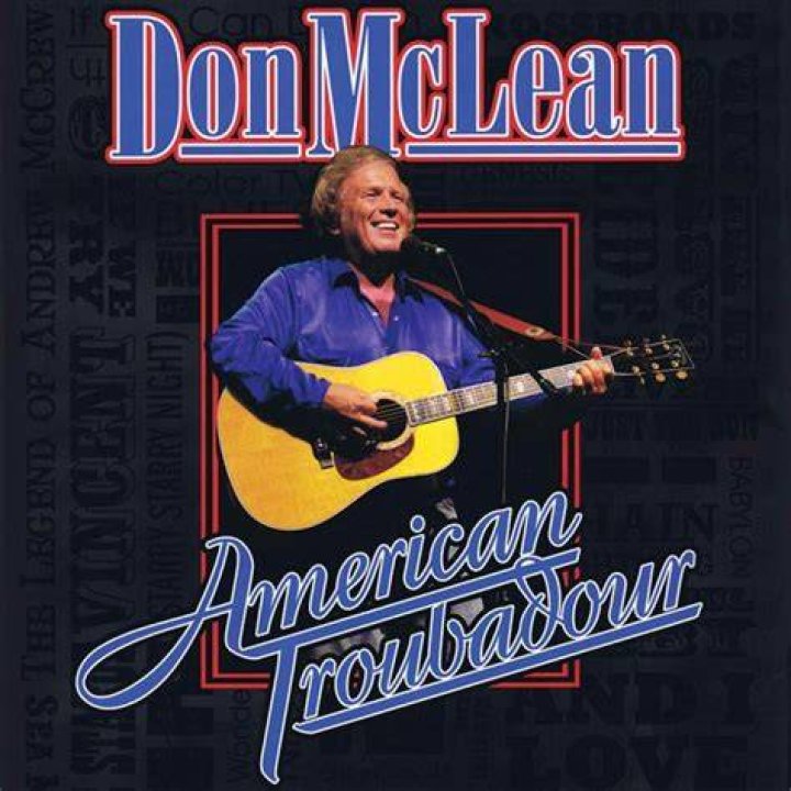 The Legendary Don McLean: American Troubadour And Storyteller