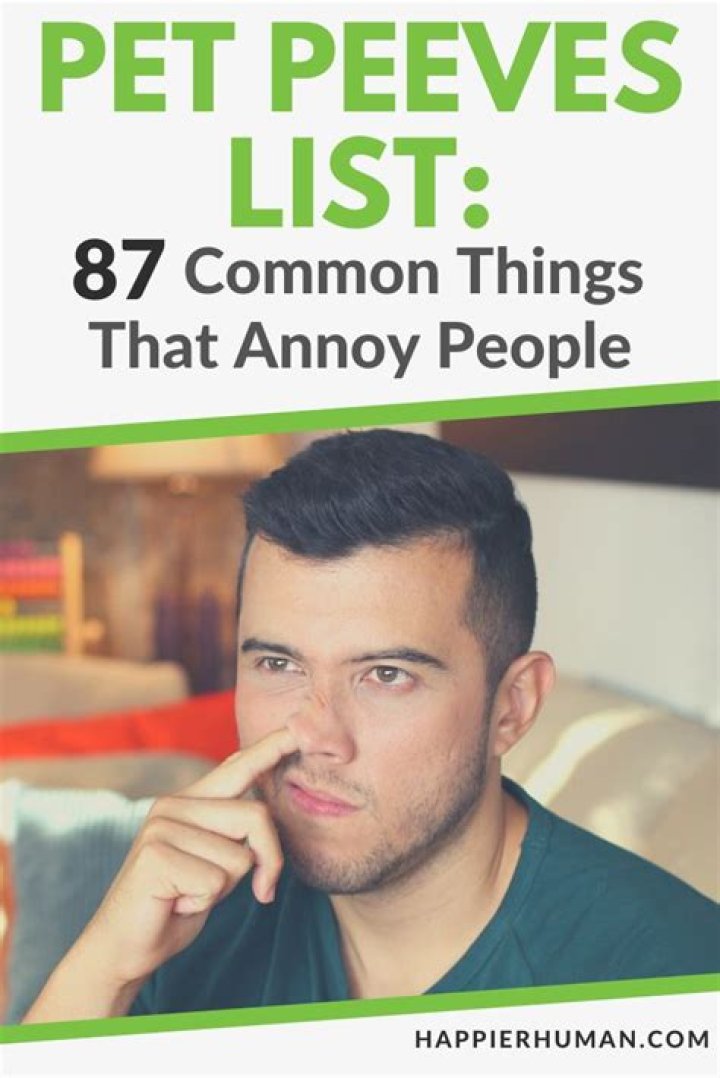 The Ultimate Pet Peeves List For Relationships: Annoying Habits That Drive You Crazy