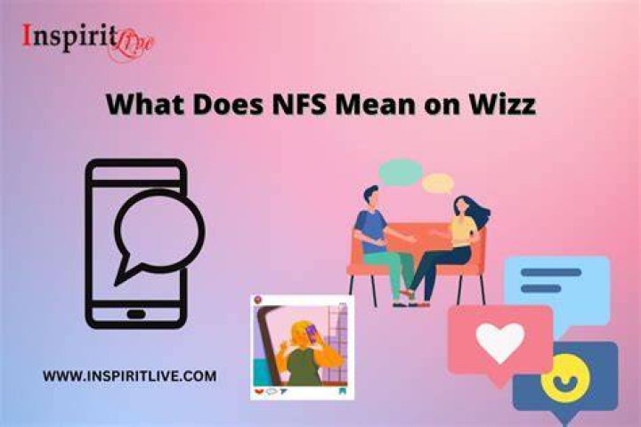 Whats Nfs Mean On Wizz